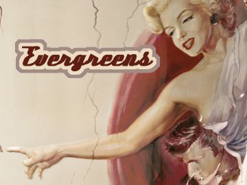 Evergreens